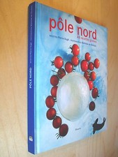 Pierre Augé Pôle nord 48 recettes givrées 2009