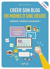 CREER SON BLOG EN MOINS D UNE