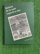 BOOK BOOK BOOK BOOK BOOK HISTORY OF THE UNIO ESPORTIVA OLOT