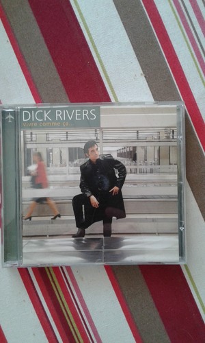 Dick rivers vivre - cd*dick, comme