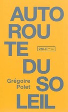 AUTOROUTE DU SOLEIL, POLET