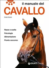 Il manuale del cavallo. Razze