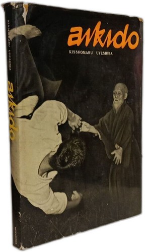 Aikido kisshomaru uyeshiba - aikido, |