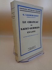 G. Lacour-Gayet : Le château