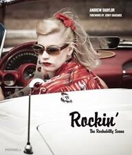 Rockin' : The Rockabilly Scene by Andrew Shaylor (2011, Hardcover)