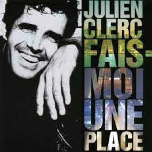 Julien clerc fais moi - julien,