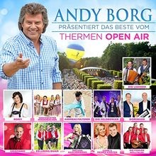 Andy Borg präsentiert das Beste vom Thermen Open Air - F... | CD | état très bon