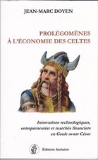 DOYEN, PROLEGOMENES A L'ECONOMIE DES CELTES