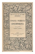 ARENA, CELESTINO. A. BERNARDINO. G. ZINGALI [ET AL] Finanza Pubblica Contemporan