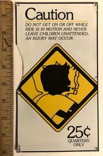 Coin Operated Kiddie Ride Caution Sign Aluminum