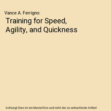 Training for Speed, Agility