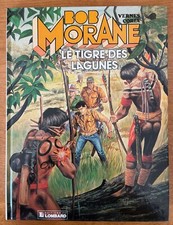BOB MORANE | Vernes - Le Tigre des Lagunes Bd Lombard 1989