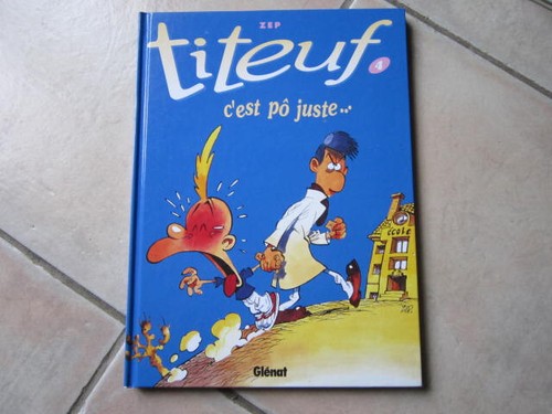 Titeuf est pô juste - titeuf,