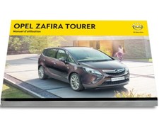 Opel Zafira Tourer 2012 - 2016 Notice d'Utilisation Français