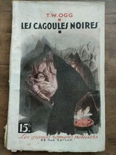 T. W. Ogg: Les cagoules