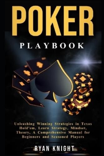 Ryan knight poker playbook - ryan,