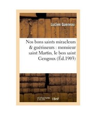 Nos Bons Saints Miracleurs &