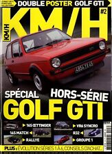 KM/H HS n°2 VW GOLF GTI 16S OETTINGER VR6 SYNCRO R32 16S MATCH RALLYE  Gr1