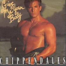 Chippendales Donnez-Moi Votre