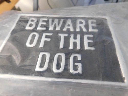Metal beware the dog plaque - metal,