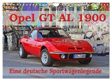 Opel GT 1900 AL Une légende allemande de la voiture de sport (Calendrier mural 2