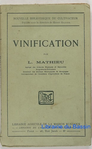 Vinification mathieu 1925 - vinification,
