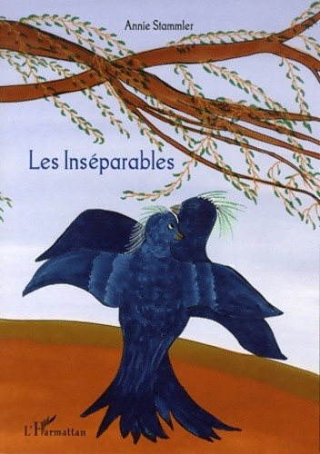 Inseparables annie stammler - inseparables,
