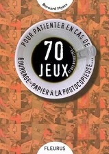 70 Jeux et des brouettes... 