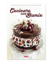 Bamix : Cuisson Avec 60 Recettes- Cuisine pour Il Mixeur