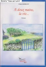 A deux mains, la vie, Claire