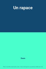 Un rapace, Deom