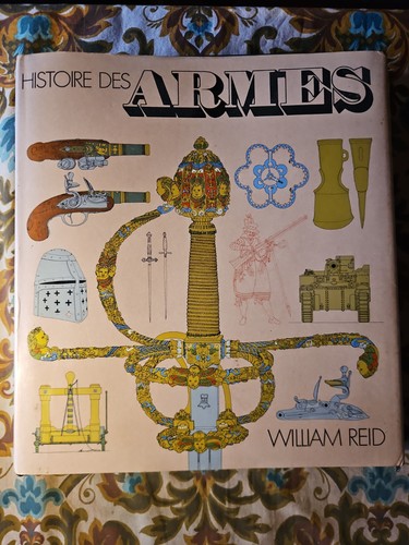 Histoire des armes - histoire, armes -