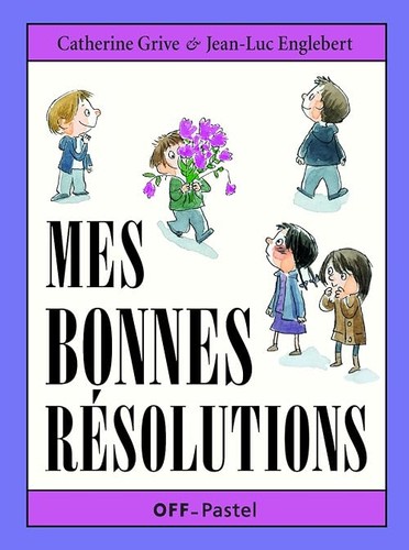 Bonnes resolutions - ,