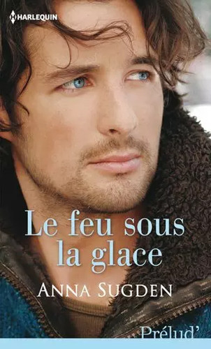 Feu sous glace - le, anna