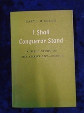 I SHALL CONQUEROR STAND by CARYL MICKLEM - SMC PRESS - P/B - 1959
