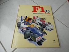 F1 93 Prost - Senna le défi Lionel Froissart Bodart La Sirène Livre