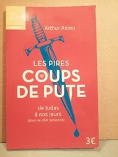 Arthur Anjou: Les pires coups
