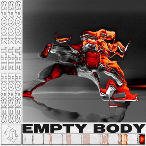 Spook the horses - empty, body