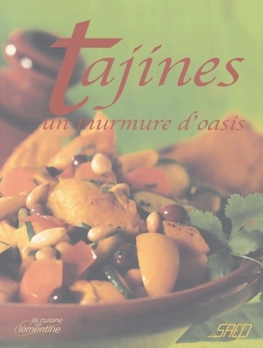 Tajines murmure oasis - :, d'oasis