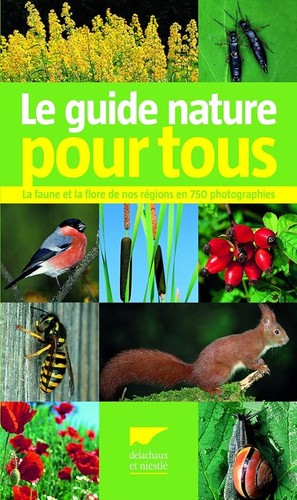 Guide nature pour tous la - nature, tous: