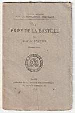 Léon de Poncin LA PRISE de la BASTILLE REVOLUTION FRANCAISE 1789
