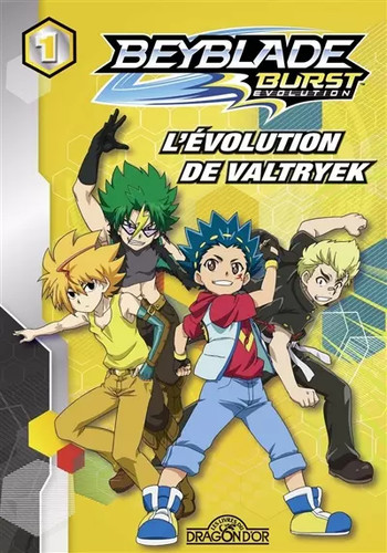 Beyblade burst évolution - Évolution,