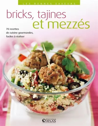 Bricks tajines mezzés - bricks,,