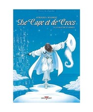 De Cape et de Crocs T08: Le