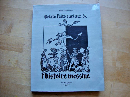 Lorraine petits faits curieux - petits,