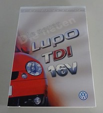 Press kit/press information VW Lupo 3L TDI & Lupo 16V edition 07/1999 