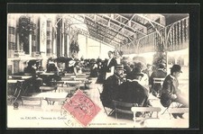 Old postcard Calais, Terrasse du Casino 1906 