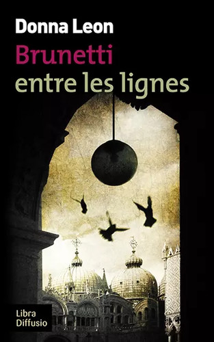 Brunetti entre les - , lignes