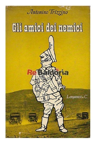 Gli amici dei nemici longanesi - dei,