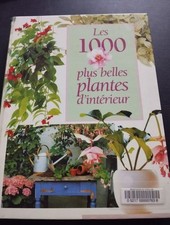 Les 1000 plus belles plantes d'intérieur | Véronique Cébal | Très bon état